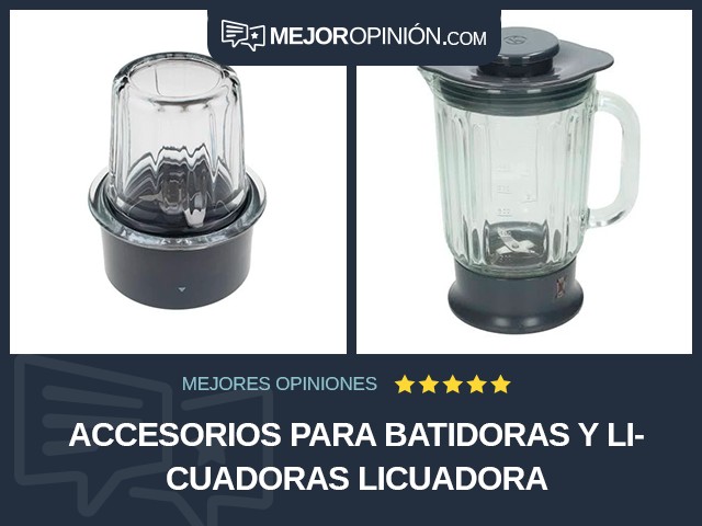 Accesorios para batidoras y licuadoras Licuadora