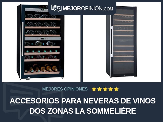 Accesorios para neveras de vinos Dos zonas La Sommelière