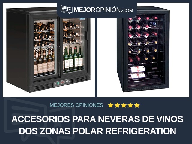 Accesorios para neveras de vinos Dos zonas Polar Refrigeration