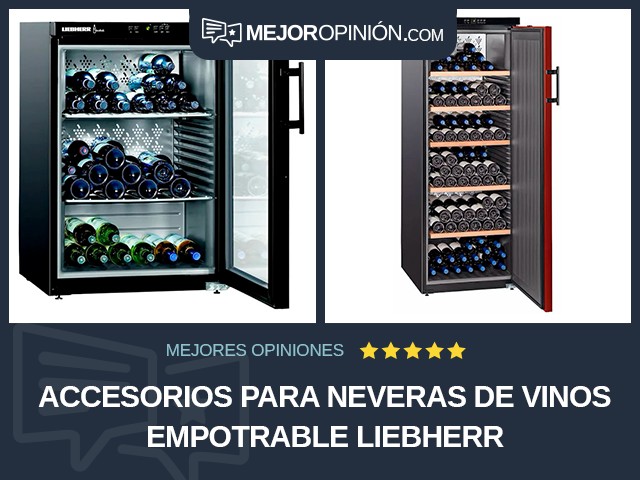 Accesorios para neveras de vinos Empotrable Liebherr