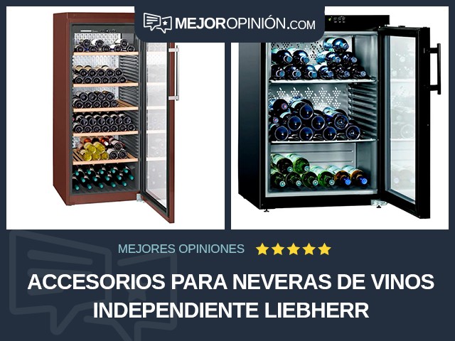 Accesorios para neveras de vinos Independiente Liebherr