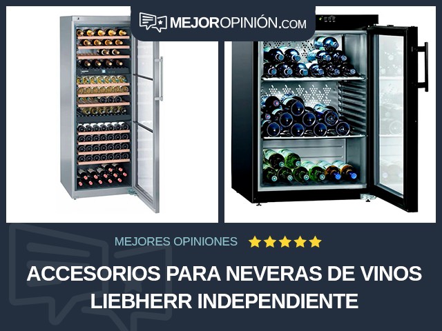 Accesorios para neveras de vinos Liebherr Independiente