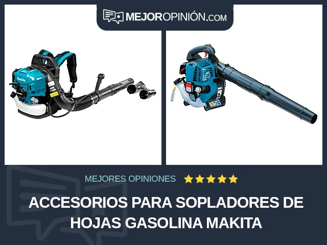 Accesorios para sopladores de hojas Gasolina Makita