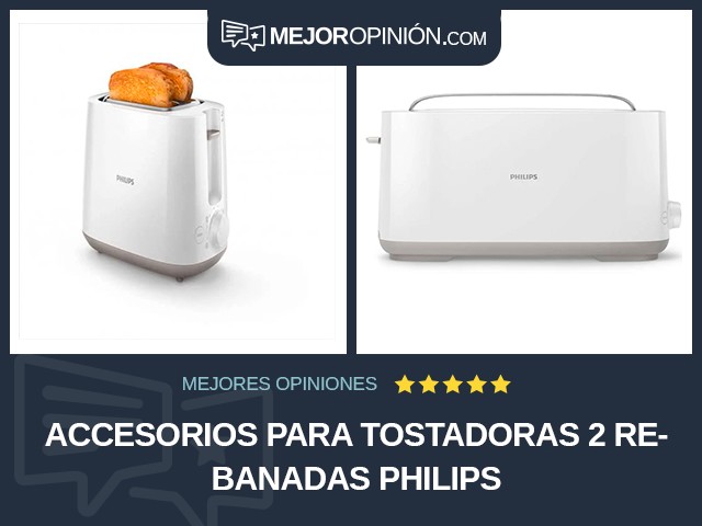 Accesorios para tostadoras 2 rebanadas Philips