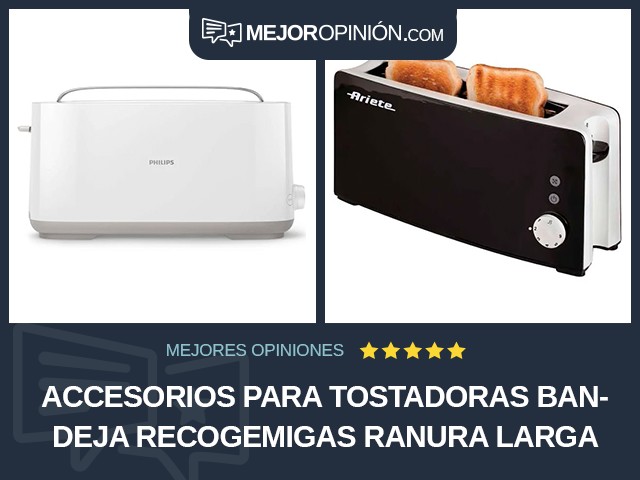 Accesorios para tostadoras Bandeja recogemigas Ranura larga