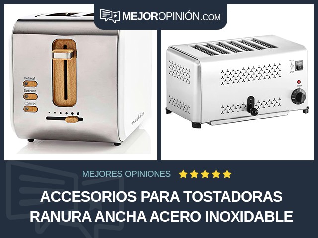 Accesorios para tostadoras Ranura ancha Acero inoxidable