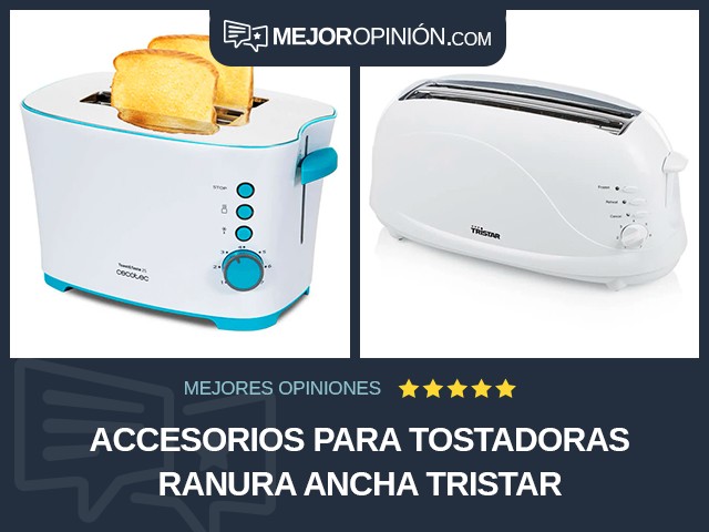 Accesorios para tostadoras Ranura ancha Tristar