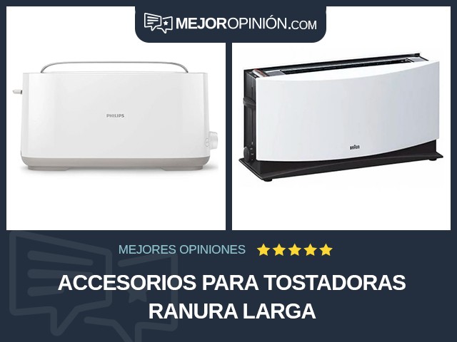 Accesorios para tostadoras Ranura larga