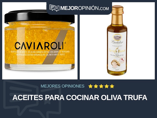 Aceites para cocinar Oliva Trufa