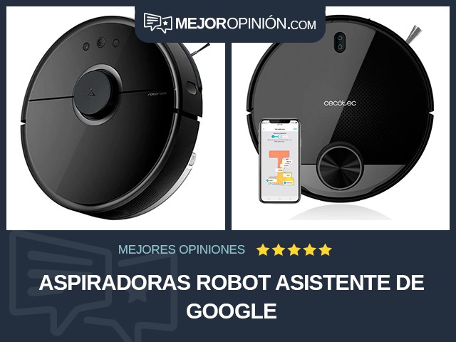 Aspiradoras Robot Asistente de Google