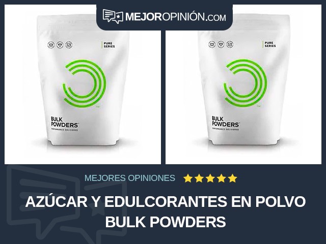 Azúcar y edulcorantes En polvo BULK POWDERS