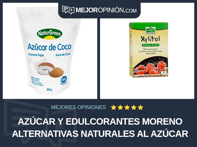 Azúcar y edulcorantes Moreno Alternativas naturales al azúcar