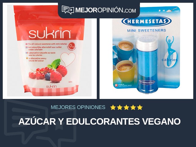 Azúcar y edulcorantes Vegano