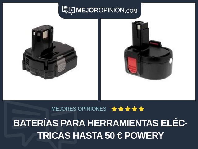 Baterías para herramientas eléctricas Hasta 50 € Powery