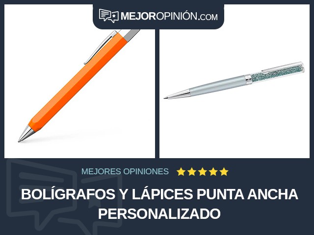 Bolígrafos y lápices Punta ancha Personalizado