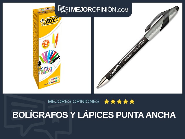 Bolígrafos y lápices Punta ancha