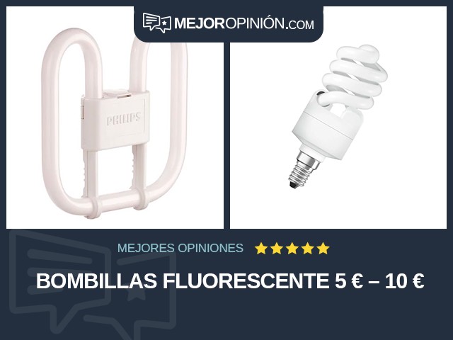 Bombillas Fluorescente 5 € – 10 €