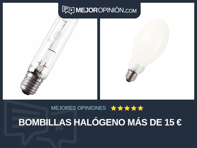 Bombillas Halógeno Más de 15 €