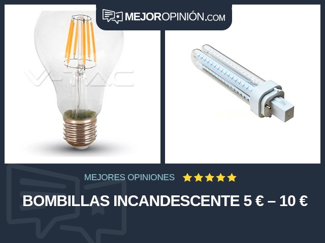 Bombillas Incandescente 5 € – 10 €