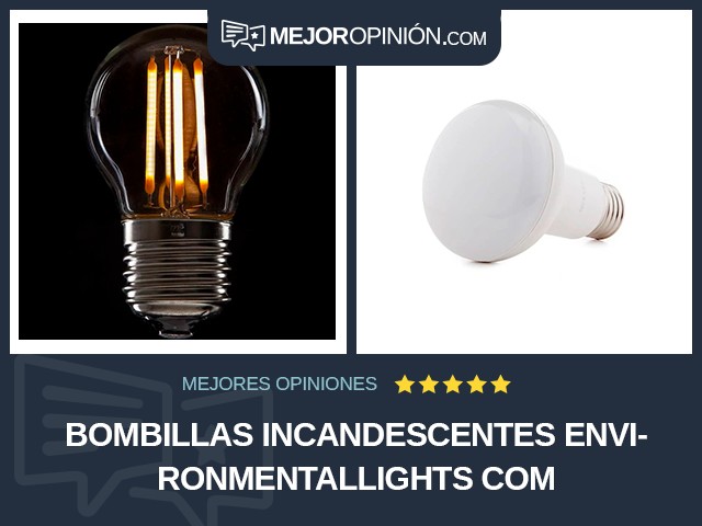 Bombillas incandescentes Environmentallights Com