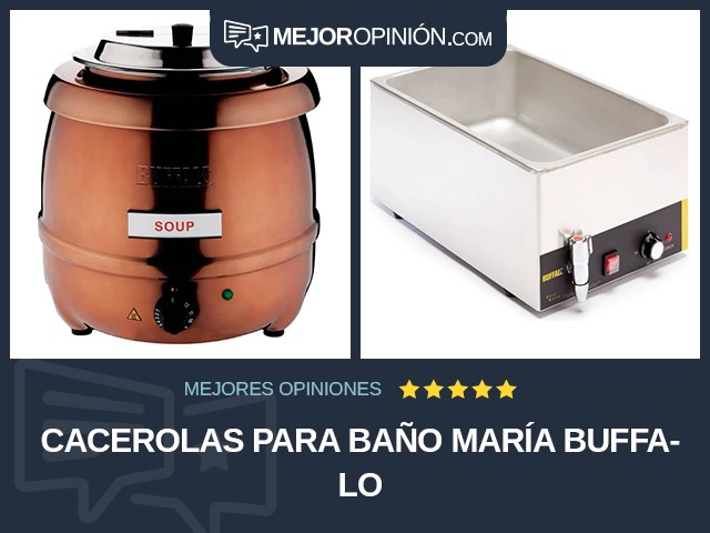 Cacerolas para baño María Buffalo