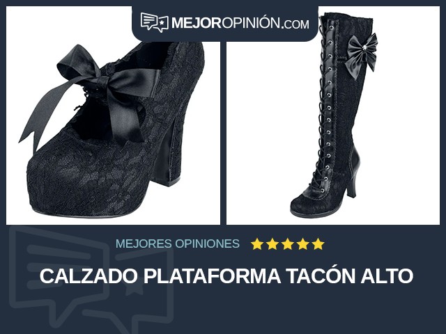 Calzado Plataforma Tacón alto