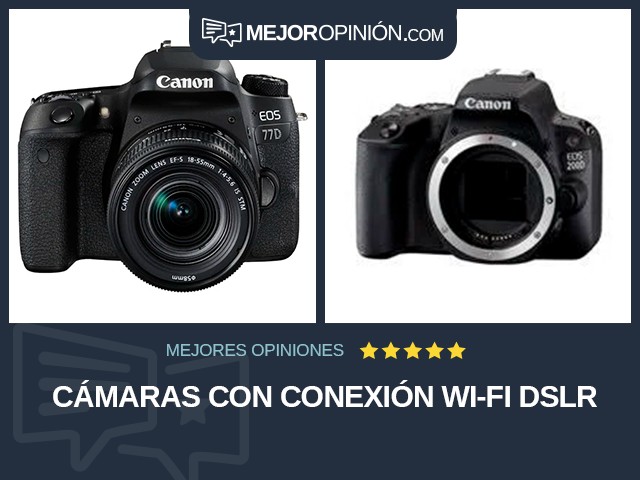 Cámaras Con conexión Wi-Fi DSLR