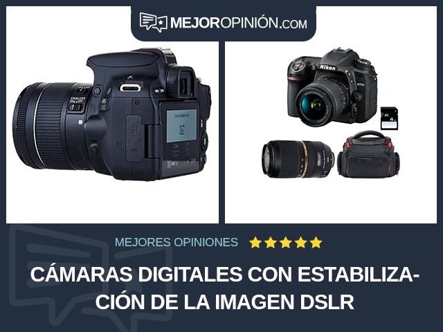 Cámaras digitales Con estabilización de la imagen DSLR