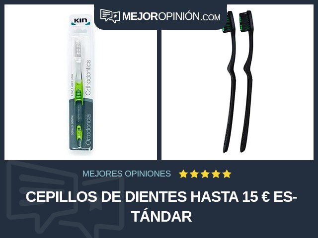 Cepillos de dientes Hasta 15 € Estándar