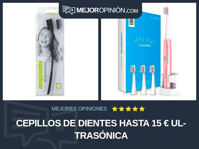 Cepillos de dientes Hasta 15 € Ultrasónica