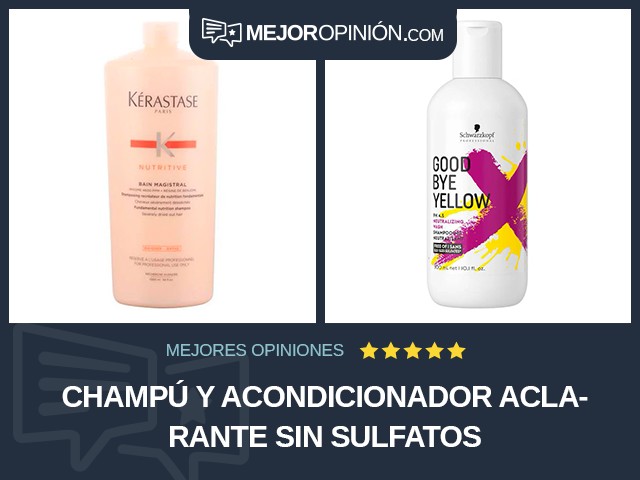 Champú y acondicionador Aclarante Sin sulfatos