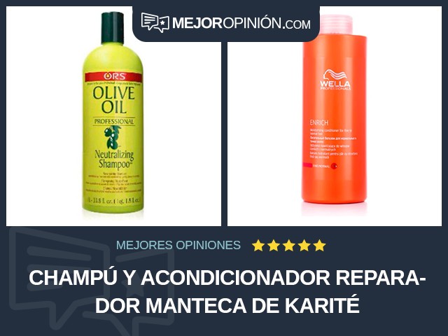 Champú y acondicionador Reparador Manteca de karité