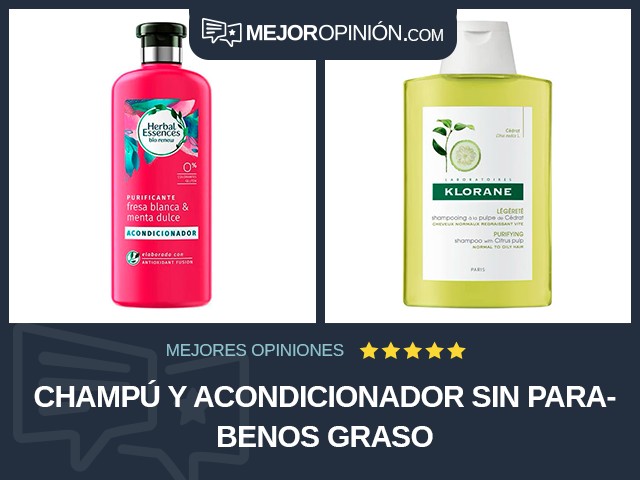 Champú y acondicionador Sin parabenos Graso