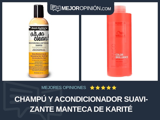 Champú y acondicionador Suavizante Manteca de karité