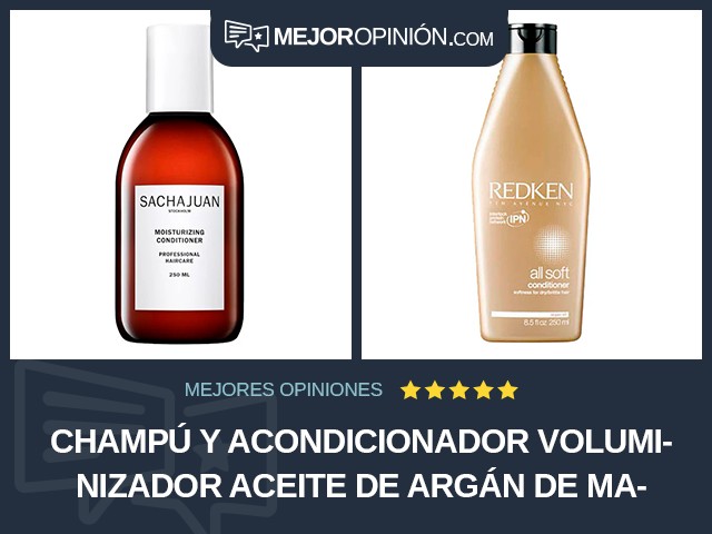 Champú y acondicionador Voluminizador Aceite de argán de Marruecos