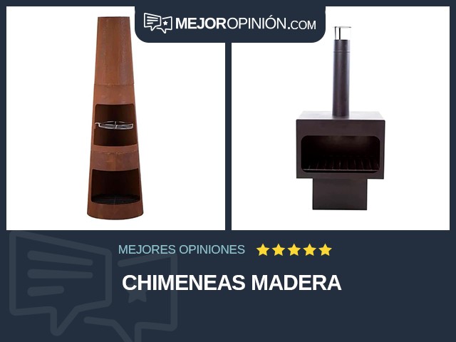 Chimeneas Madera