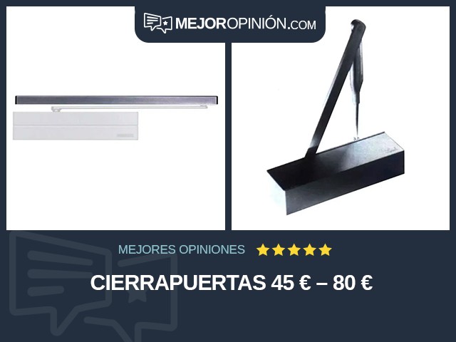 Cierrapuertas 45 € – 80 €