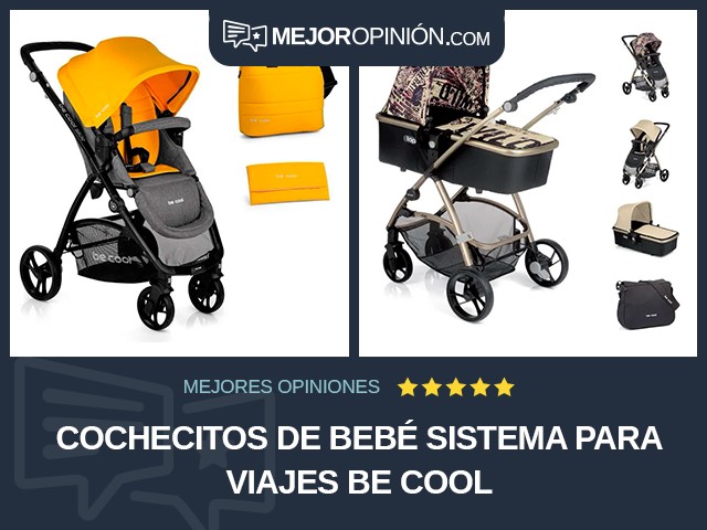 Cochecitos de bebé Sistema para viajes Be Cool