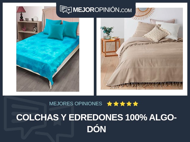 Colchas y edredones 100% algodón