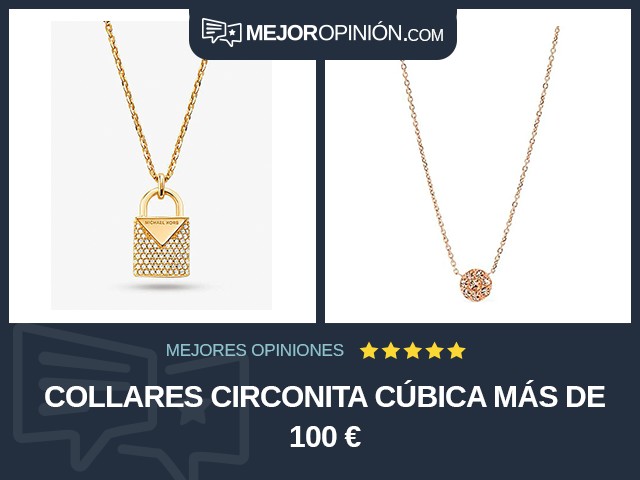 Collares Circonita cúbica Más de 100 €