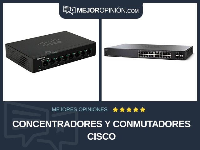 Concentradores y conmutadores Cisco