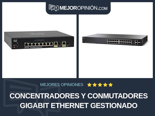 Concentradores y conmutadores Gigabit Ethernet Gestionado