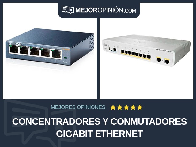 Concentradores y conmutadores Gigabit Ethernet