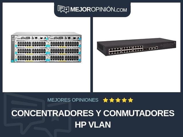 Concentradores y conmutadores HP VLAN