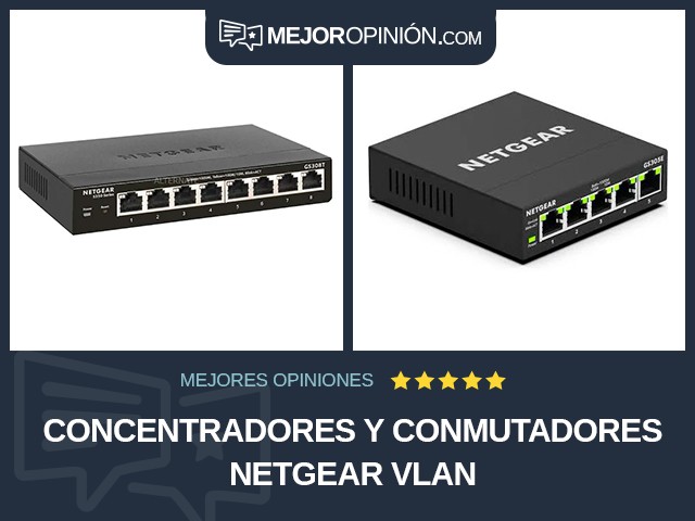 Concentradores y conmutadores NETGEAR VLAN