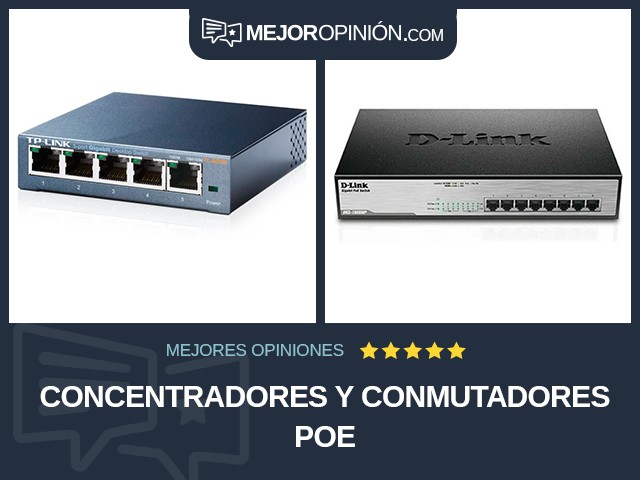 Concentradores y conmutadores PoE