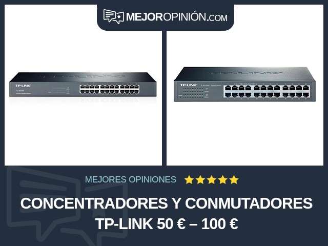 Concentradores y conmutadores TP-Link 50 € – 100 €