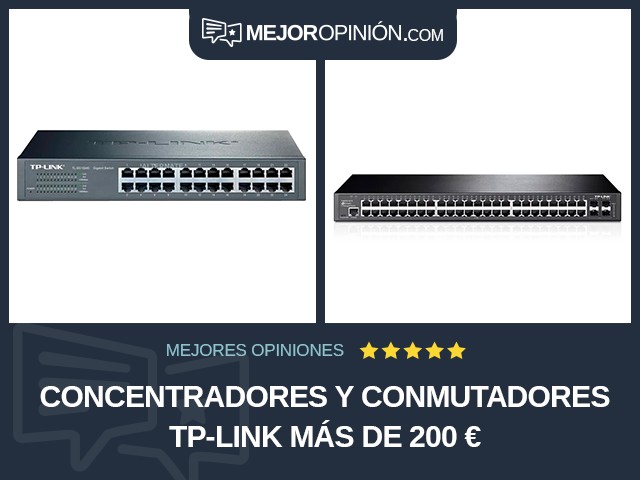 Concentradores y conmutadores TP-Link Más de 200 €