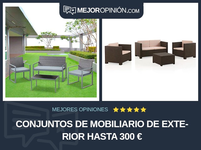 Conjuntos de mobiliario de exterior Hasta 300 €