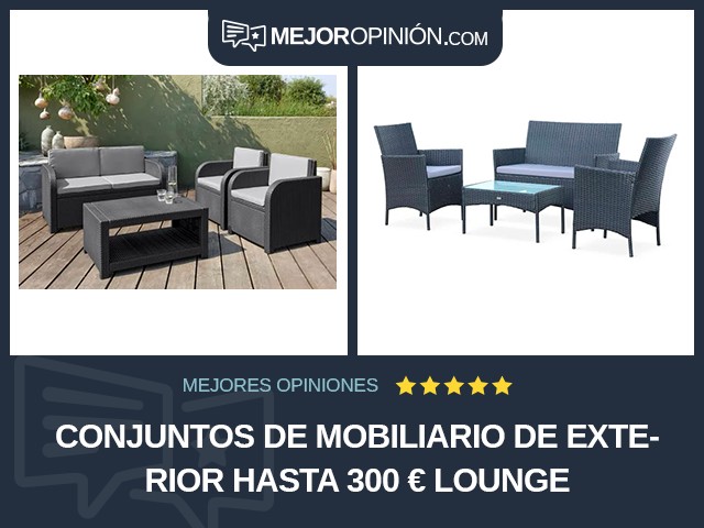 Conjuntos de mobiliario de exterior Hasta 300 € Lounge